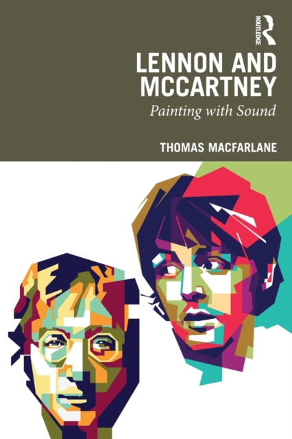 Lennon and McCartney : Painting with Sound, Paperback / softback Book
