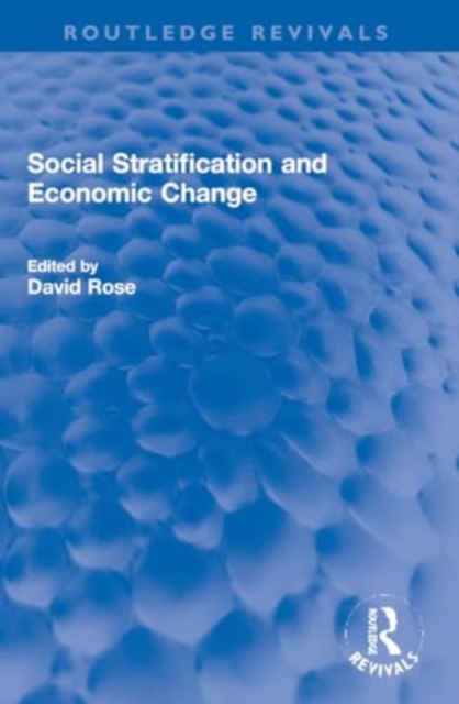 Social Stratification and Economic Change, Paperback / softback Book