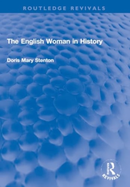 The English Woman in History, Paperback / softback Book