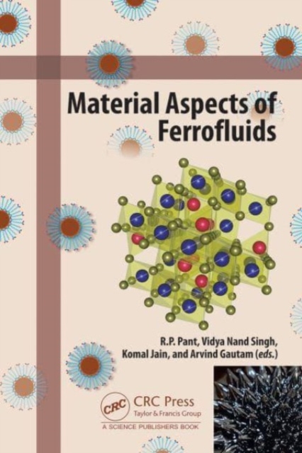 Material Aspects of Ferrofluids, Hardback Book