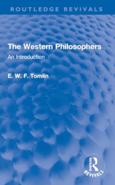 The Western Philosophers : An Introduction, Paperback / softback Book
