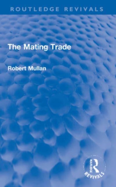 The Mating Trade, Paperback / softback Book