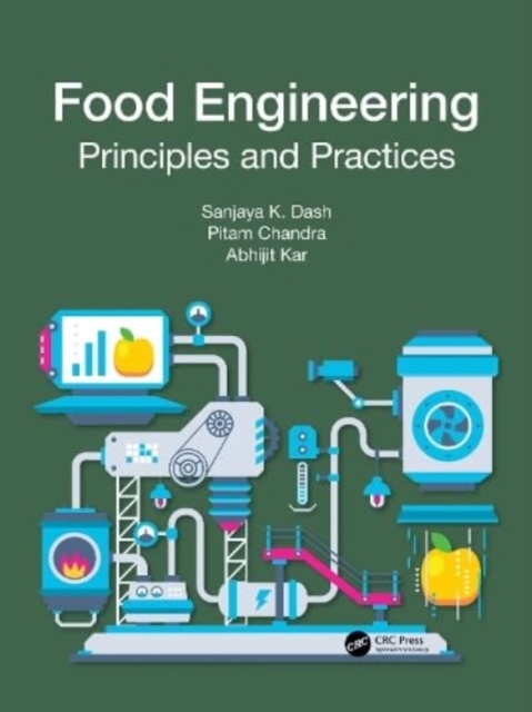 Food Engineering : Principles and Practices, Paperback / softback Book