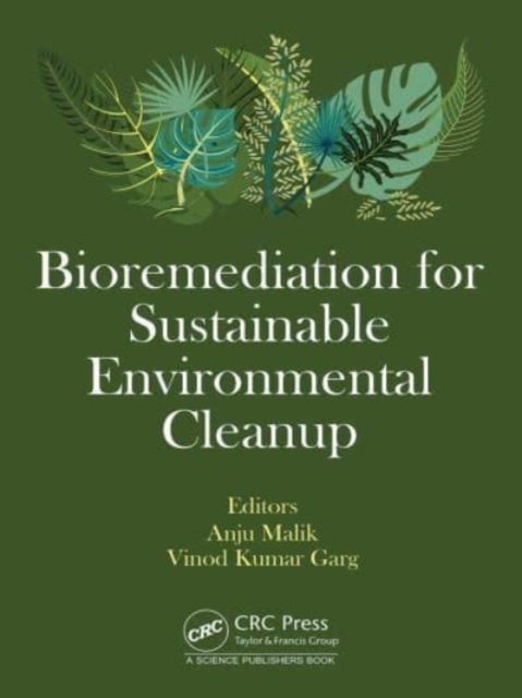 Bioremediation for Sustainable Environmental Cleanup, Hardback Book