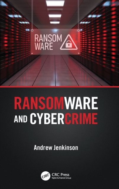 Ransomware and Cybercrime, Hardback Book