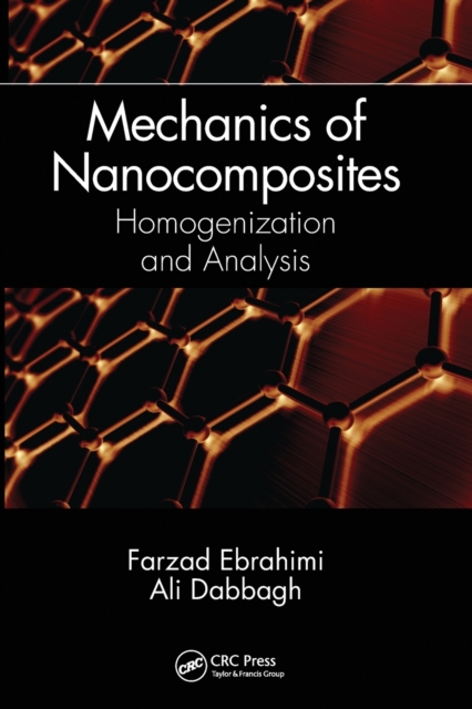 Mechanics of Nanocomposites : Homogenization and Analysis, Paperback / softback Book