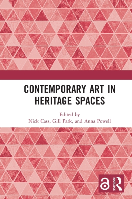 Contemporary Art in Heritage Spaces, Paperback / softback Book