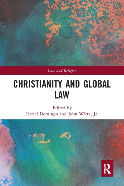 Christianity and Global Law, Paperback / softback Book