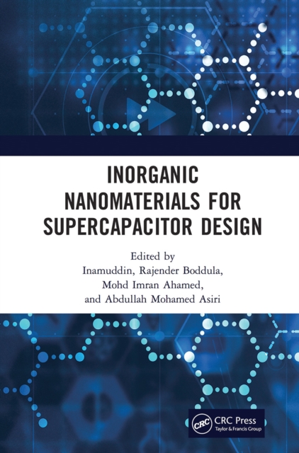 Inorganic Nanomaterials for Supercapacitor Design, Paperback / softback Book