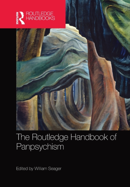 The Routledge Handbook of Panpsychism, Paperback / softback Book