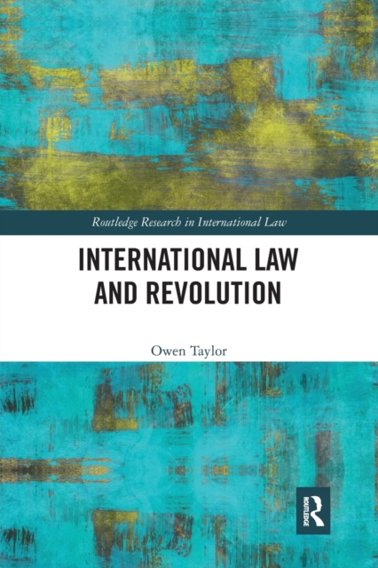 International Law and Revolution, Paperback / softback Book