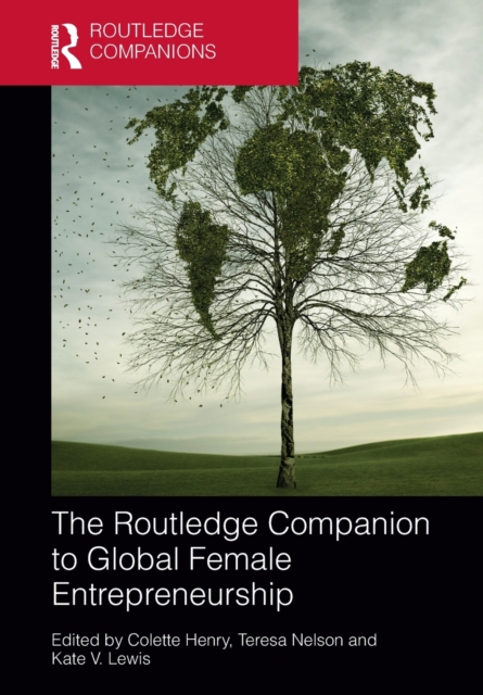 The Routledge Companion to Global Female Entrepreneurship, Paperback / softback Book