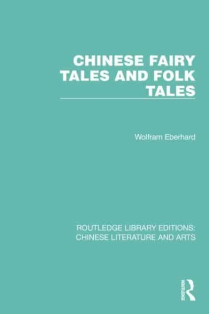 Chinese Fairy Tales and Folk Tales, Paperback / softback Book