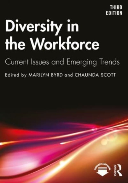 Diversity in the Workforce : Current Issues and Emerging Trends, Paperback / softback Book