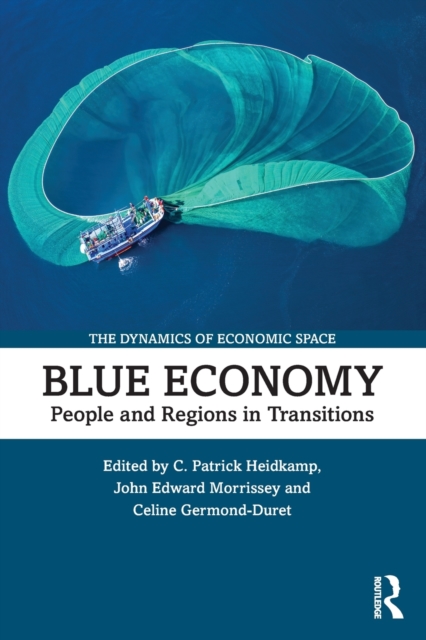 Blue Economy : People and Regions in Transitions, Paperback / softback Book