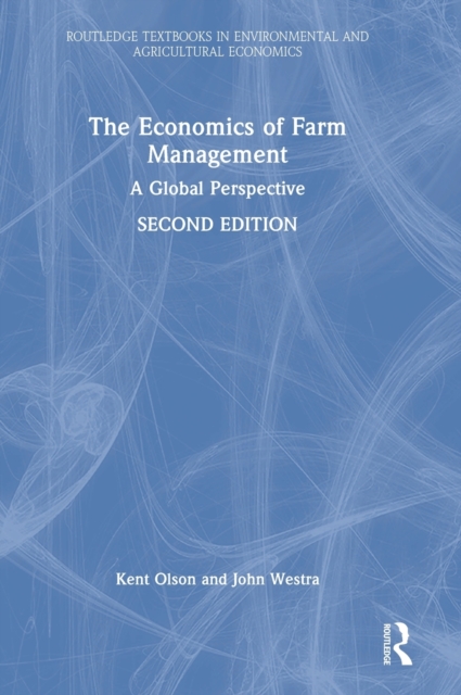 The Economics of Farm Management : A Global Perspective, Hardback Book