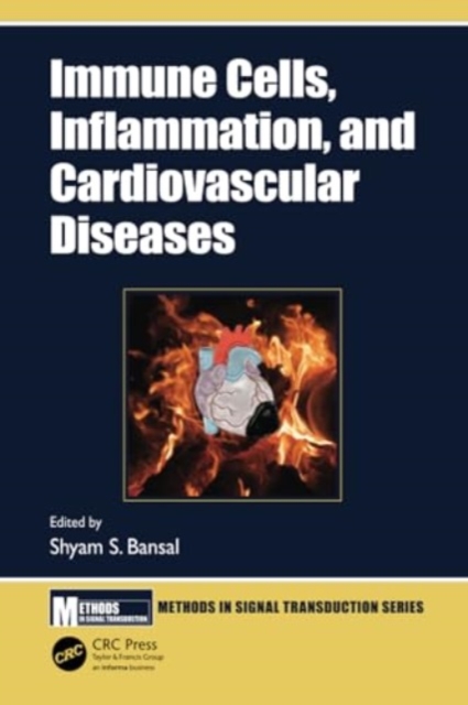 Immune Cells, Inflammation, and Cardiovascular Diseases, Paperback / softback Book