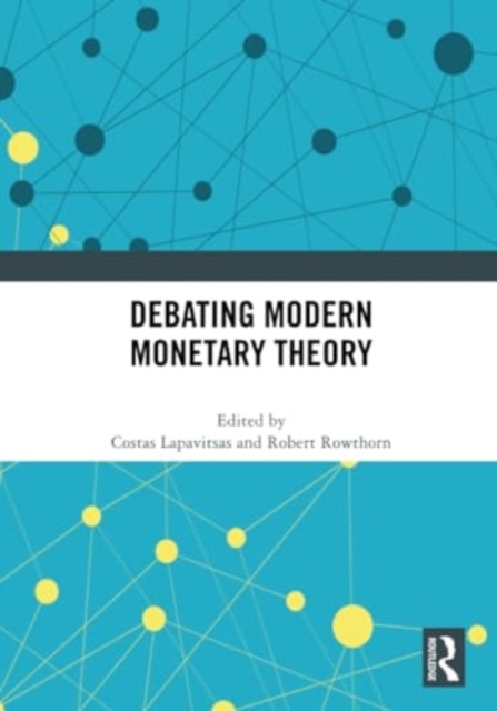 Debating Modern Monetary Theory, Paperback / softback Book