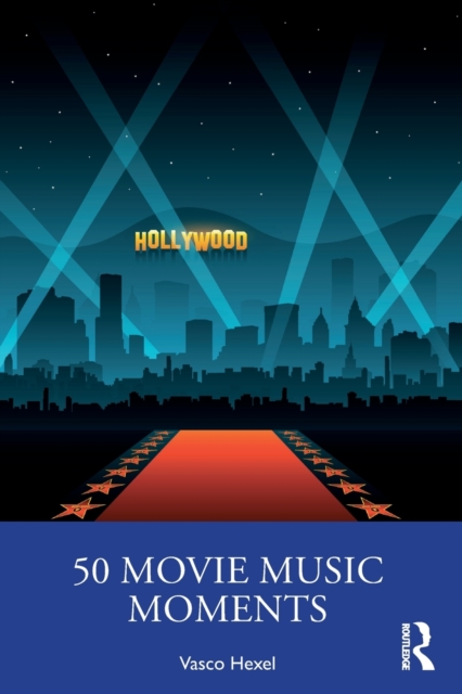 50 Movie Music Moments, Paperback / softback Book