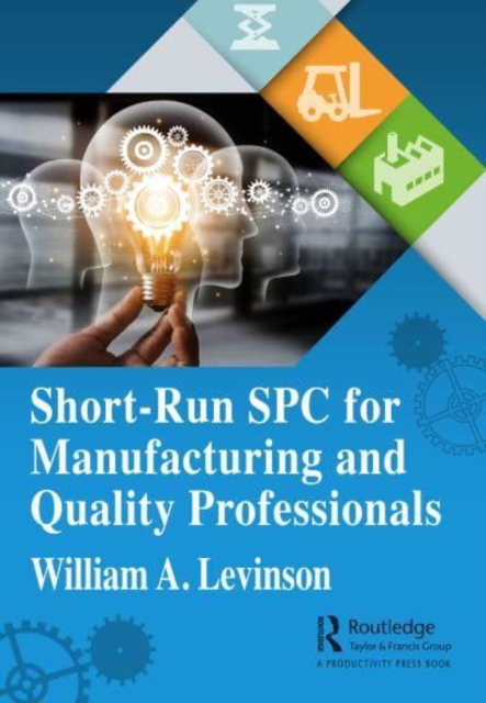 Short-Run SPC for Manufacturing and Quality Professionals, Paperback / softback Book