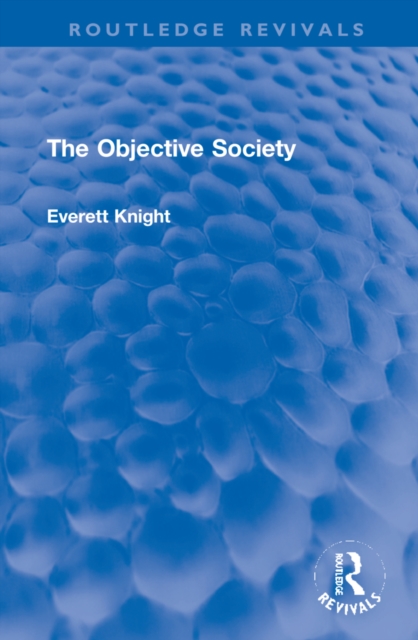The Objective Society, Hardback Book