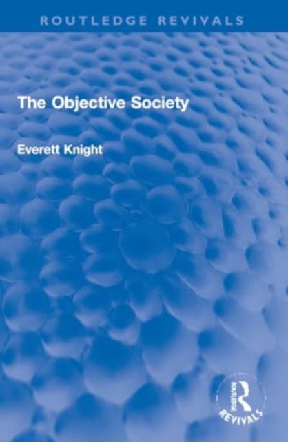 The Objective Society, Paperback / softback Book