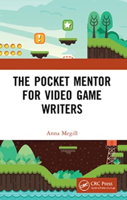 The Pocket Mentor for Video Game Writers, Paperback / softback Book