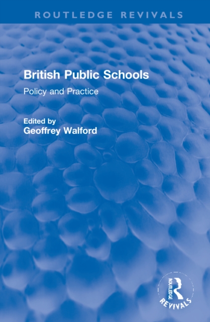 British Public Schools : Policy and Practice, Hardback Book