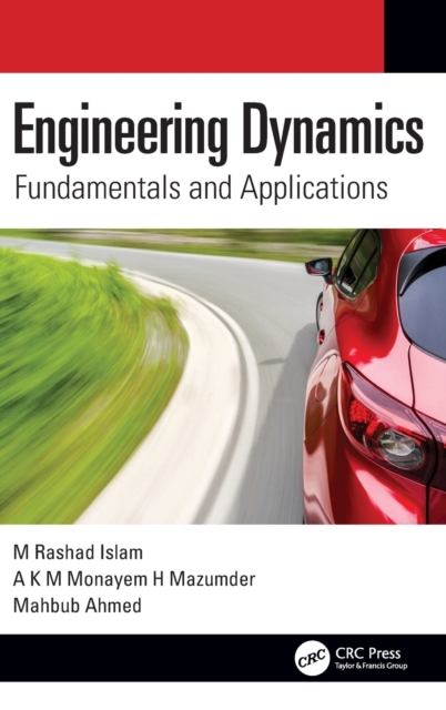 Engineering Dynamics : Fundamentals and Applications, Hardback Book