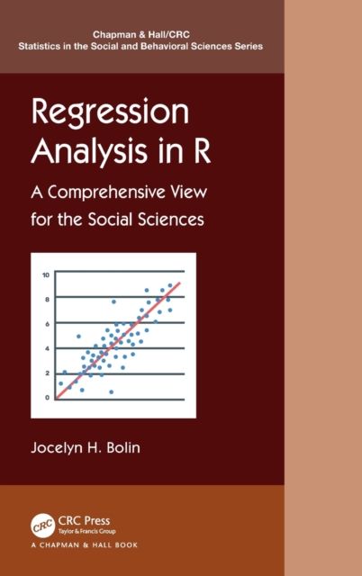 Regression Analysis in R : A Comprehensive View for the Social Sciences, Hardback Book