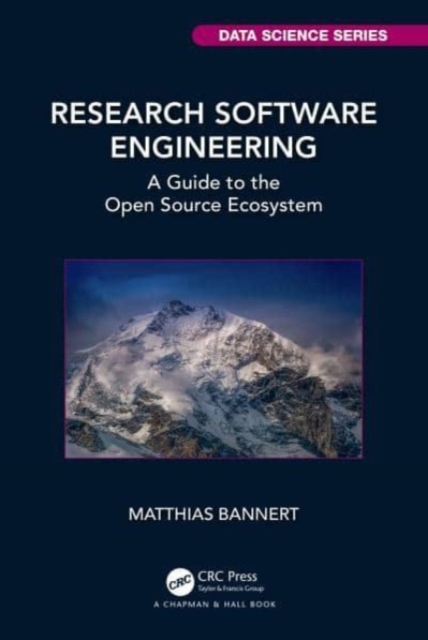 Research Software Engineering : A Guide to the Open Source Ecosystem, Paperback / softback Book