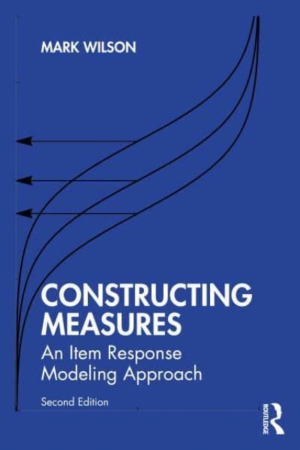 Constructing Measures : An Item Response Modeling Approach, Paperback / softback Book
