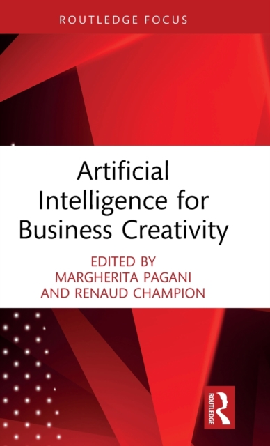 Artificial Intelligence for Business Creativity, Hardback Book