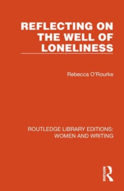 Reflecting on The Well of Loneliness, Paperback / softback Book