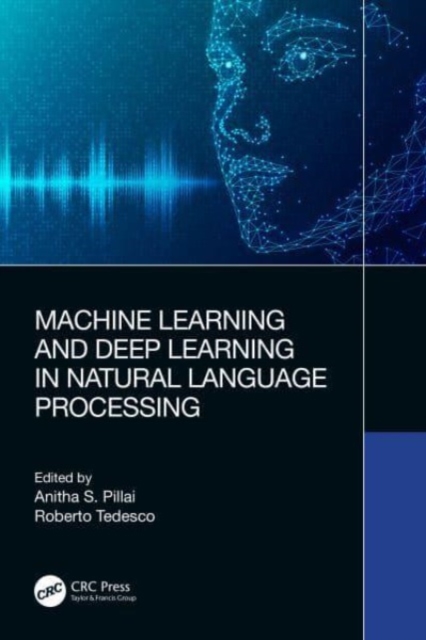 Machine Learning and Deep Learning in Natural Language Processing, Hardback Book