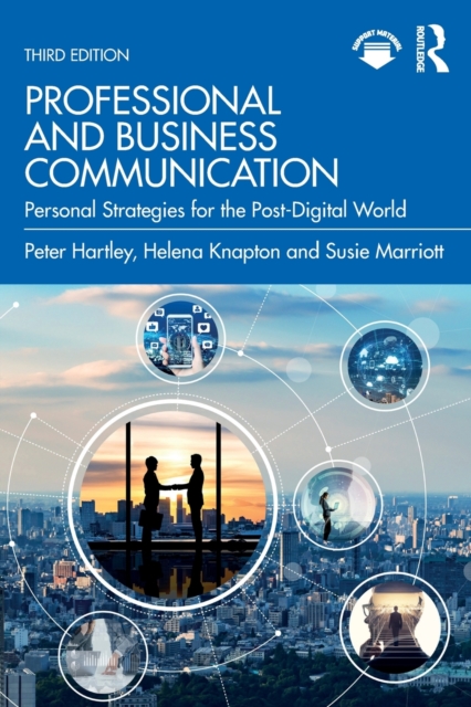 Professional and Business Communication : Personal Strategies for the Post-Digital World, Paperback / softback Book