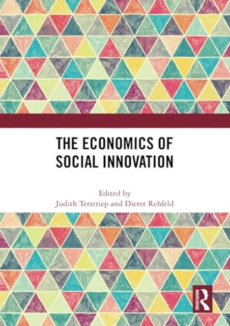 The Economics of Social Innovation, Paperback / softback Book