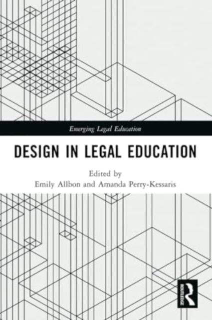 Design in Legal Education, Paperback / softback Book