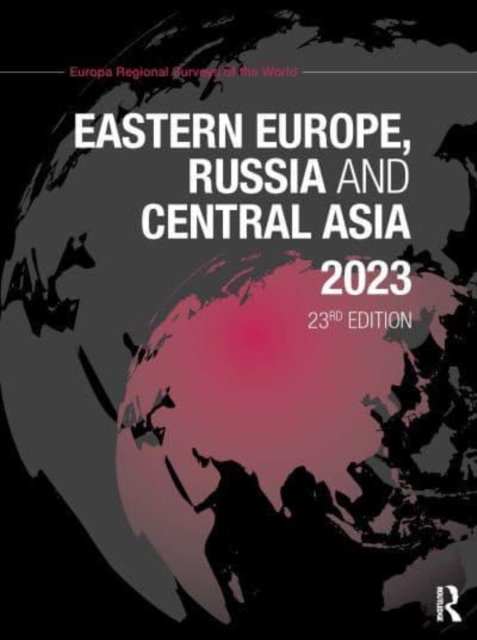Eastern Europe, Russia and Central Asia 2023, Hardback Book