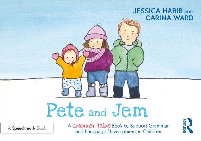 Pete and Jem: A Grammar Tales Book to Support Grammar and Language Development in Children, Paperback / softback Book