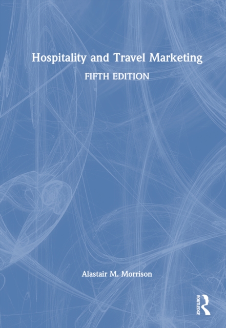 Hospitality and Travel Marketing, Hardback Book