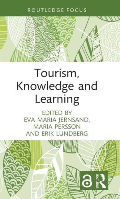 Tourism, Knowledge and Learning, Hardback Book
