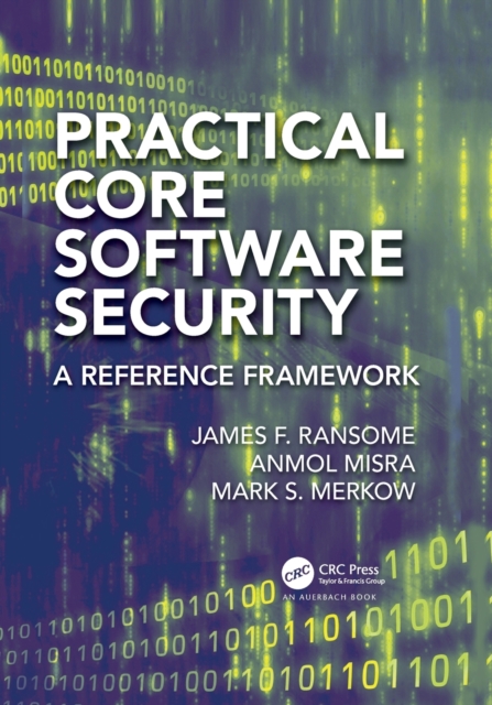 Practical Core Software Security : A Reference Framework, Paperback / softback Book