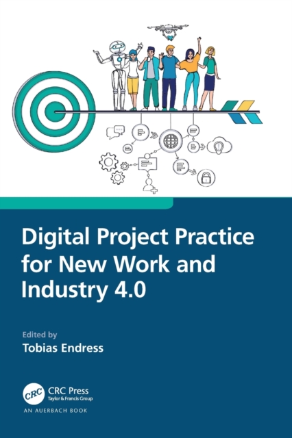 Digital Project Practice for New Work and Industry 4.0, Paperback / softback Book