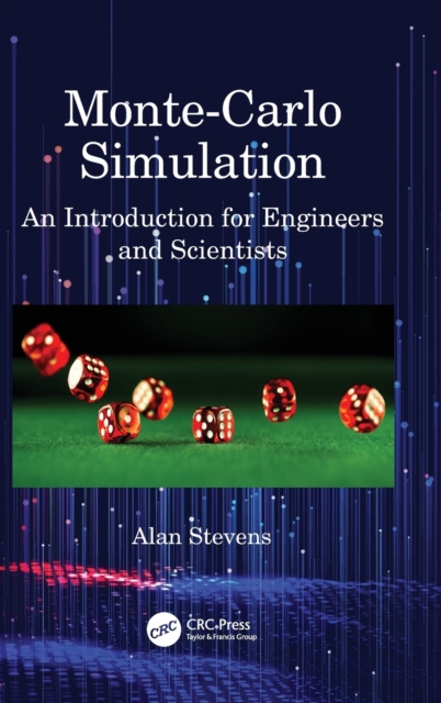 Monte-Carlo Simulation : An Introduction for Engineers and Scientists, Hardback Book