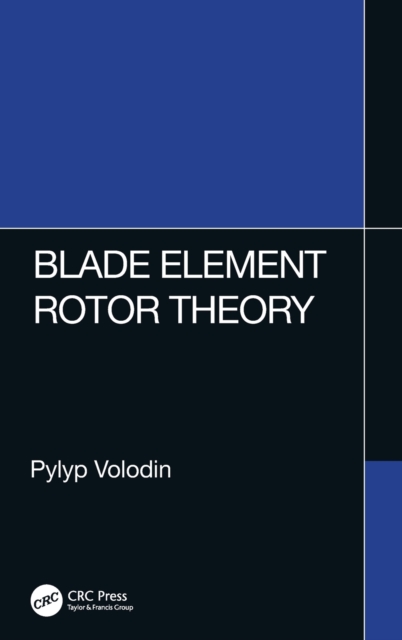 Blade Element Rotor Theory, Hardback Book