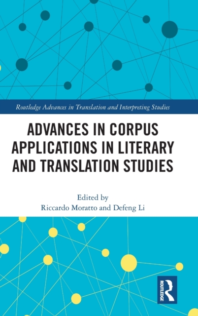 Advances in Corpus Applications in Literary and Translation Studies, Hardback Book