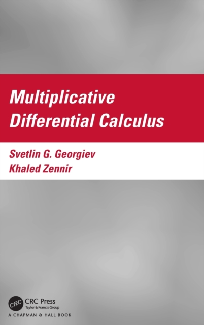 Multiplicative Differential Calculus, Hardback Book