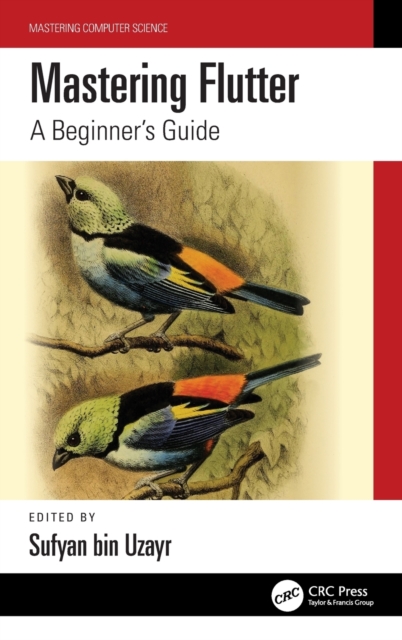 Mastering Flutter : A Beginner's Guide, Hardback Book