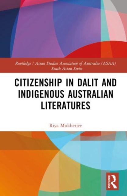 Citizenship in Dalit and Indigenous Australian Literatures, Hardback Book